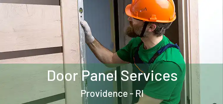 Door Panel Services Providence - RI