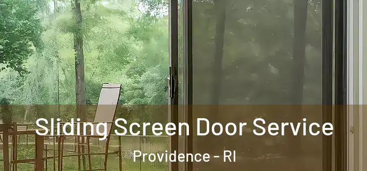 Sliding Screen Door Service Providence - RI